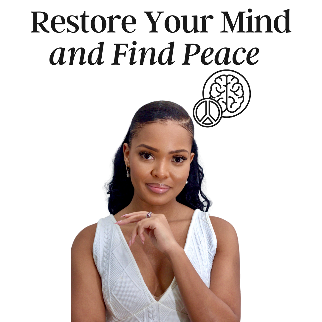 Restore Your Mind and Find Peace