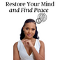Restore Your Mind and Find Peace